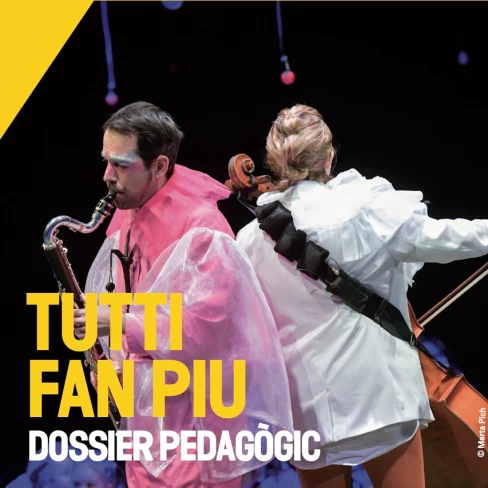 Portada del dossier pedagògic del concert Tutti Fan Piu