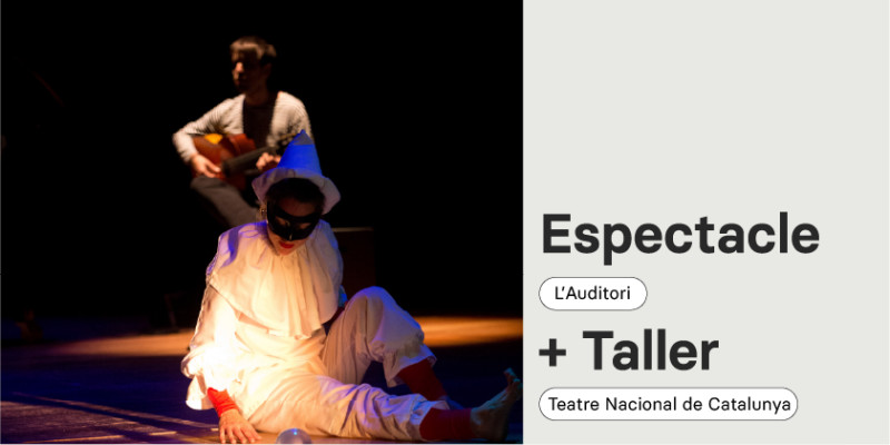 Itinerari amb espectacle Pica-so i taller de teatre al TNC