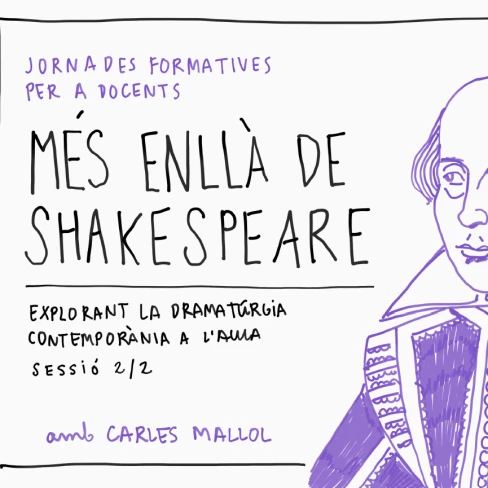 Relatoria gràfica de la formació Més enllà de Shakespeare - Part 2